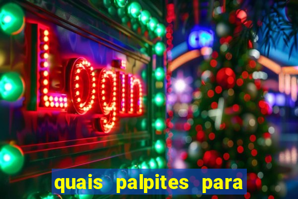 quais palpites para os jogos de hoje