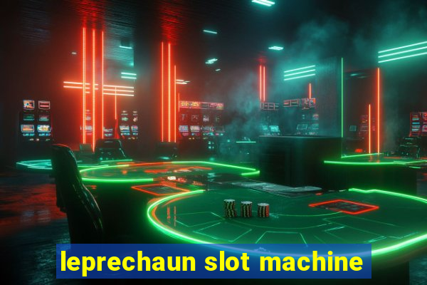 leprechaun slot machine