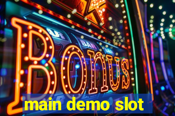 main demo slot