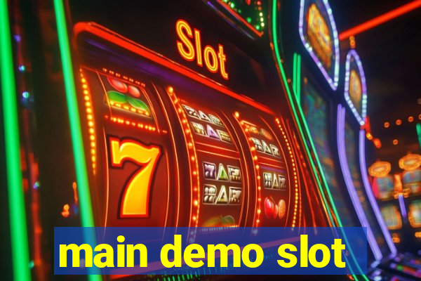 main demo slot