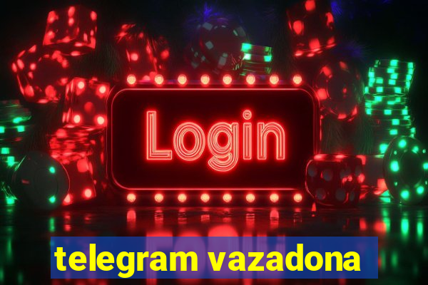 telegram vazadona