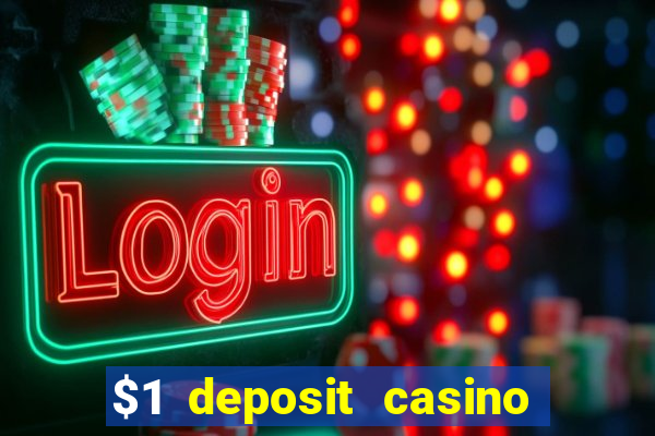 $1 deposit casino nz 2022