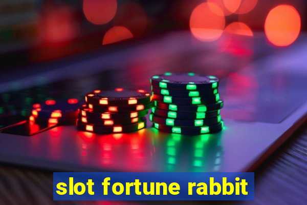 slot fortune rabbit