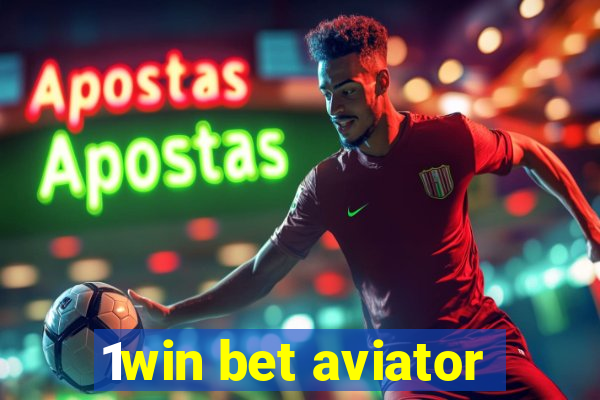 1win bet aviator