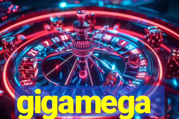 gigamega