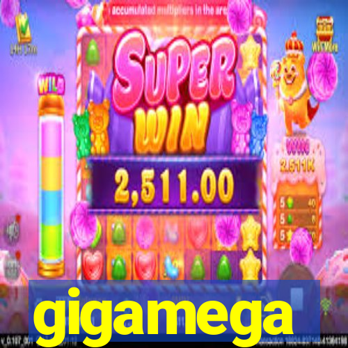 gigamega