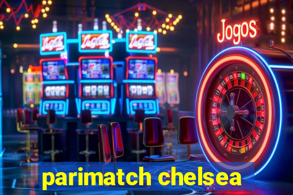 parimatch chelsea