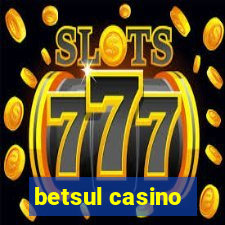 betsul casino