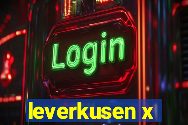 leverkusen x