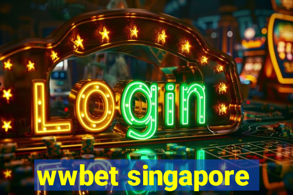 wwbet singapore