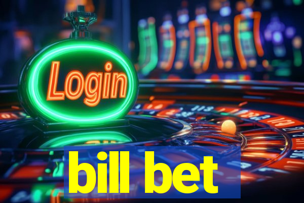 bill bet