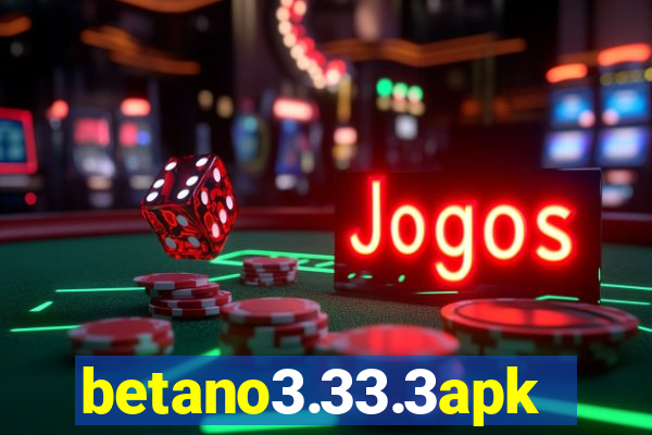 betano3.33.3apk