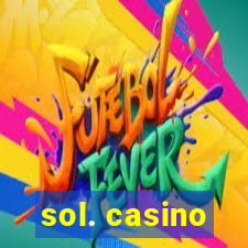 sol. casino