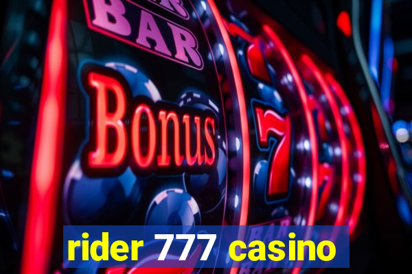 rider 777 casino