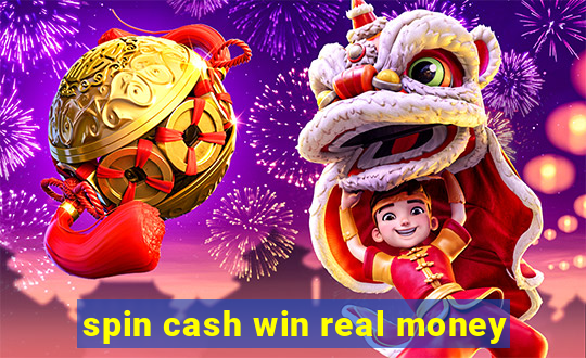 spin cash win real money