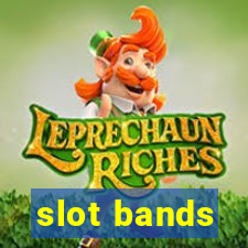 slot bands