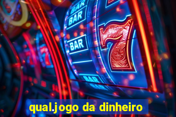 qual.jogo da dinheiro