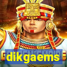 dikgaems