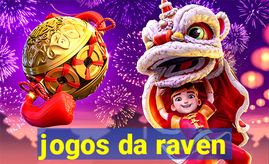 jogos da raven