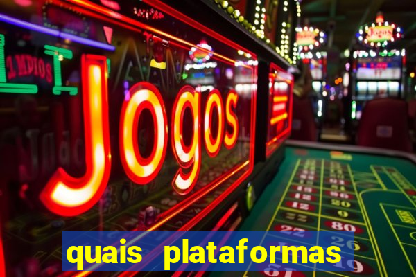 quais plataformas tem fortune tiger