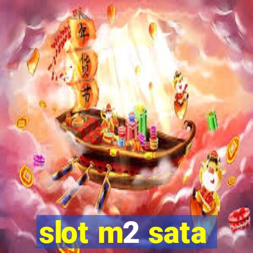 slot m2 sata