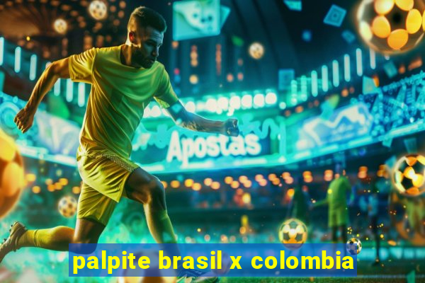 palpite brasil x colombia