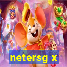 netersg x