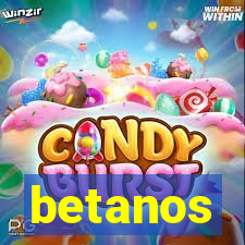 betanos