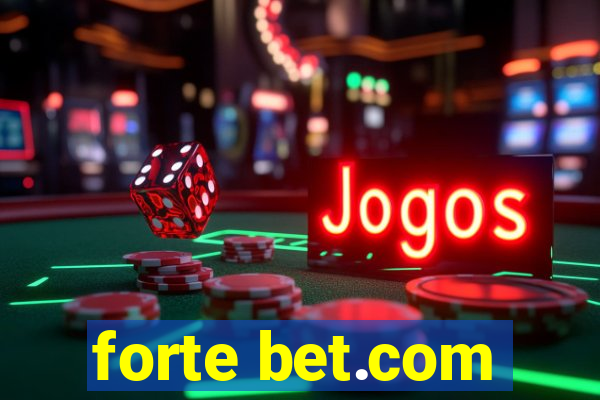 forte bet.com