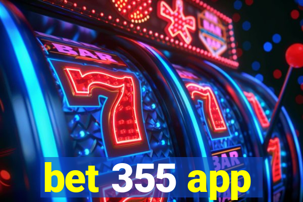 bet 355 app