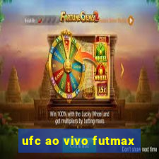 ufc ao vivo futmax