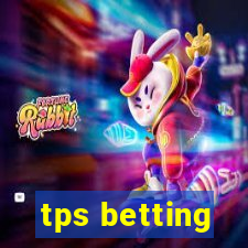 tps betting