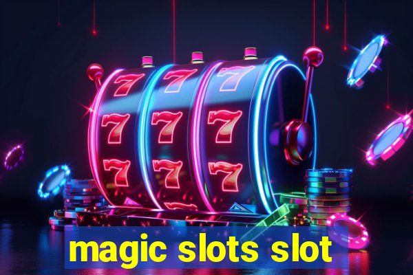 magic slots slot