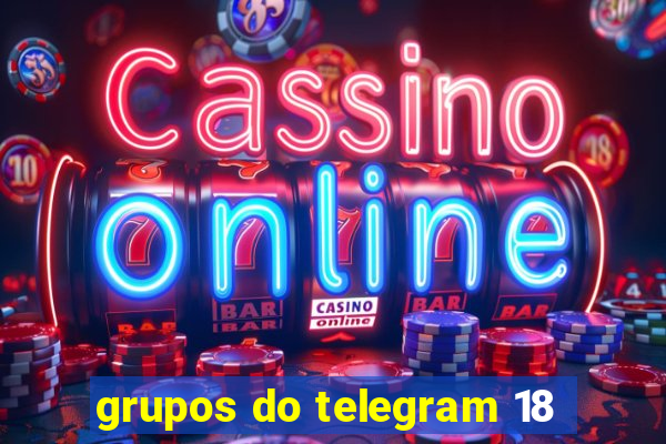 grupos do telegram 18