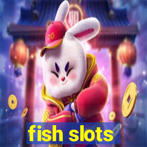 fish slots