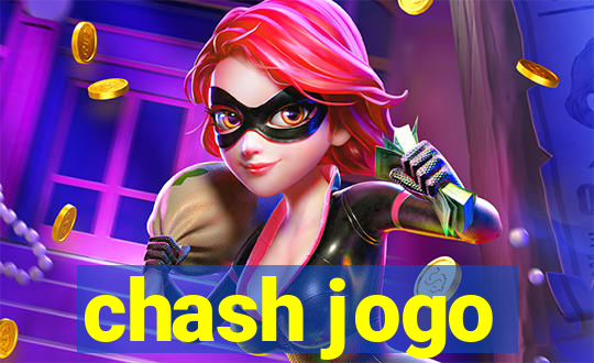 chash jogo