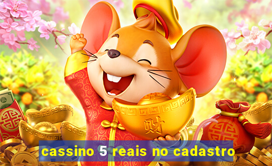 cassino 5 reais no cadastro