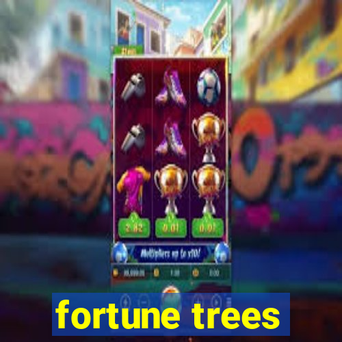 fortune trees