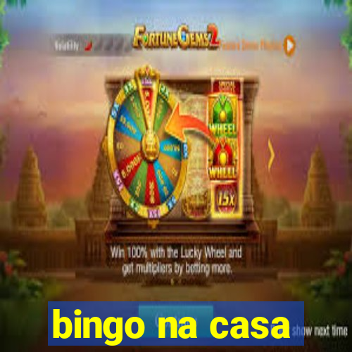 bingo na casa