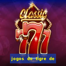 jogos do tigre de 5 reais