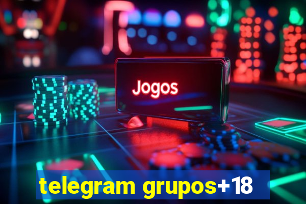 telegram grupos+18