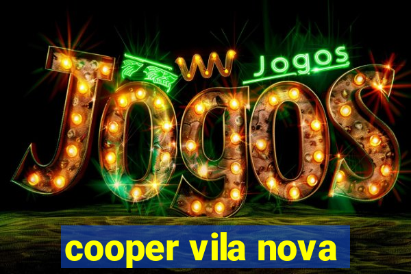 cooper vila nova