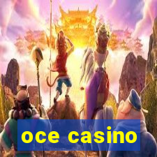 oce casino