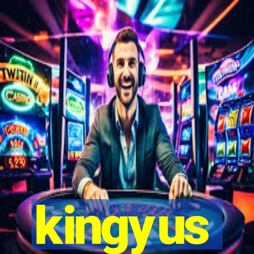 kingyus