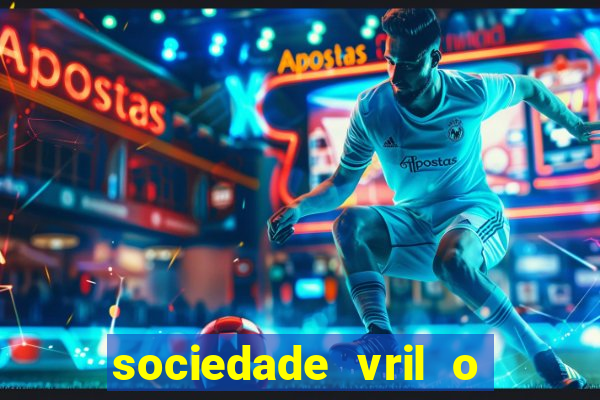 sociedade vril o que 茅