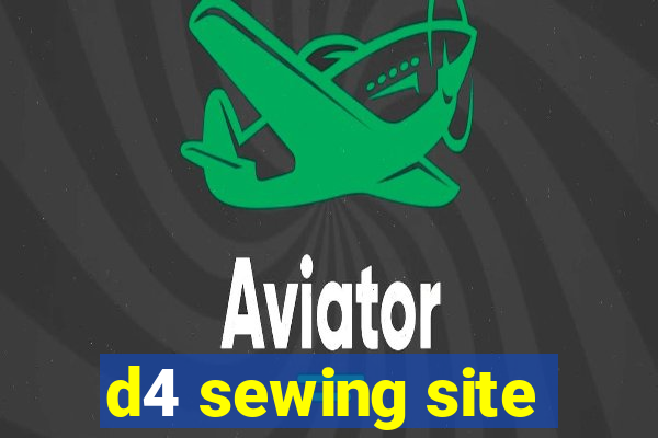 d4 sewing site