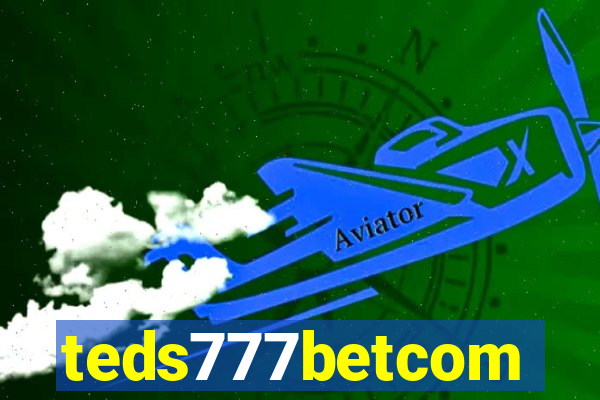 teds777betcom