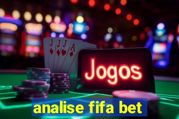 analise fifa bet