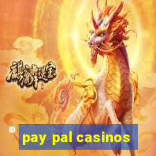 pay pal casinos