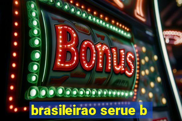 brasileirao serue b